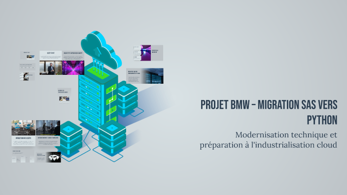 Projet BMW – Migration SAS vers Python by Ayoub Ajlani on Prezi