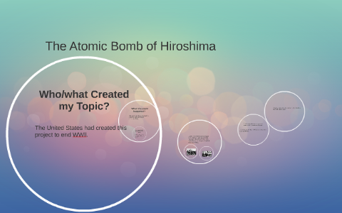 The Atomic Bomb by Pura Benavides on Prezi
