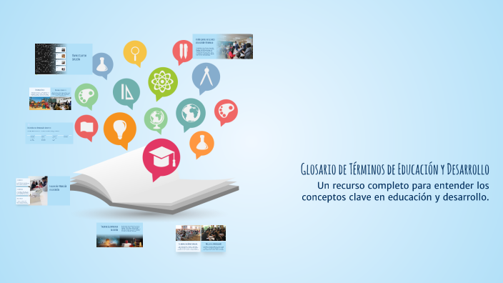 Glosario de Términos de Educación y Desarrollo by ingrid diaz on Prezi