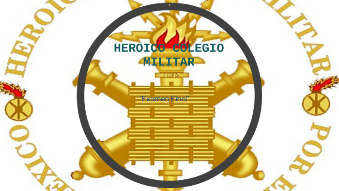 Heroico Colegio Militar By Alejandra Sanchez On Prezi 8483