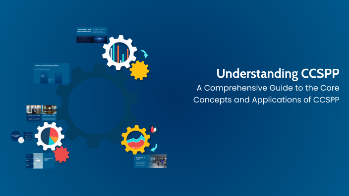 Understanding CCSPP by Milton Sosa on Prezi