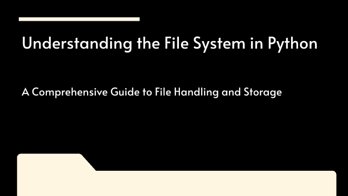 Understanding the File System in Python by Eliza Ahanthem on Prezi