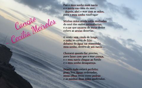 Canção-Cecília Meirelles by barbara morgado on Prezi