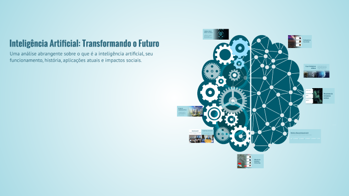Inteligência Artificial: Transformando o Futuro by Slley Ruhann on Prezi