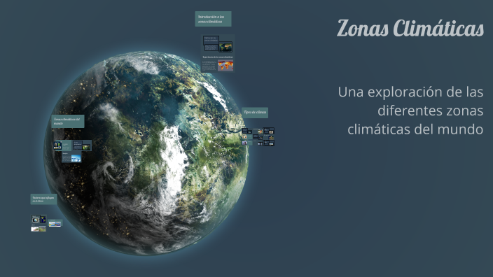 Zonas Climáticas by camila gimenez on Prezi