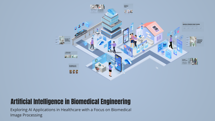 Artificial Intelligence in Biomedical Engineering by Kousik Sarkar on Prezi