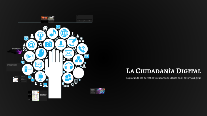 La Ciudadanía Digital by SOFIA YATZIRI GALAVIZ FLORES on Prezi