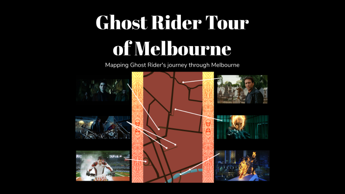 Ghost Rider Tour of Melbourne by Amy D on Prezi