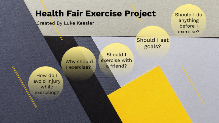 Health Fair Exercise Project by Luke Keesler on Prezi