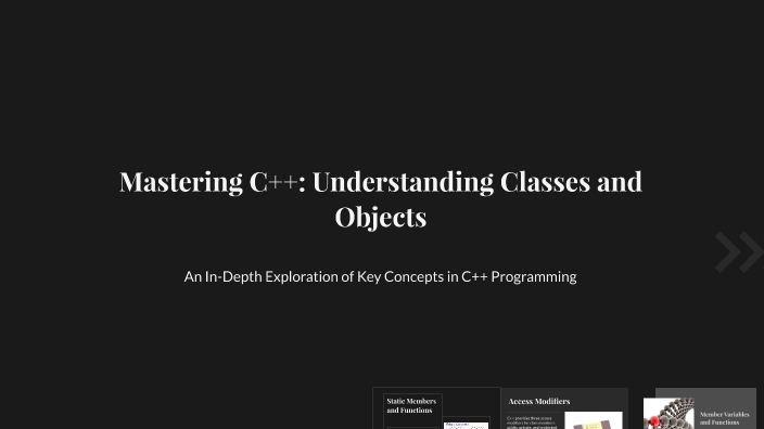 Mastering C++: Understanding Classes and Objects by MAHARSHI PARIKH on ...