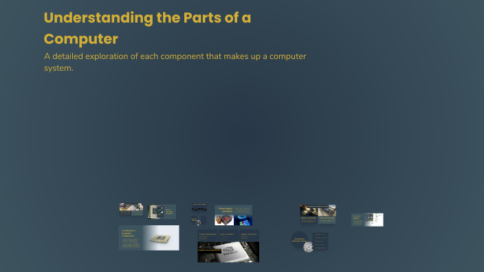 Understanding the Parts of a Computer by kani nasir on Prezi