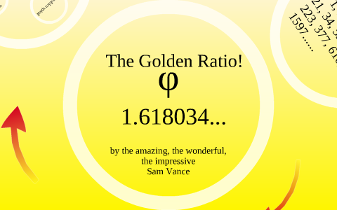 The Golden Ratio by Samuel Vance on Prezi