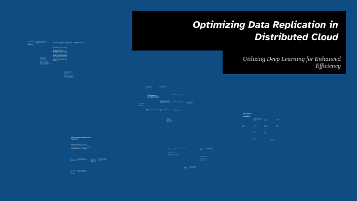 Optimizing Data Replication in Distributed Cloud by Naganandhini S on Prezi