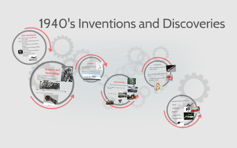 1940s Inventions by Noah Bhandarkar on Prezi