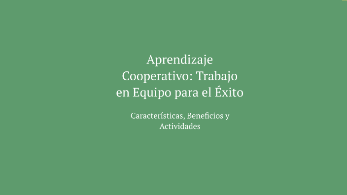 Aprendizaje Cooperativo: Trabajo en Equipo para el Éxito Común by KAREN ...