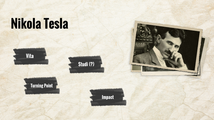 Nikola Tesla by misic on Prezi