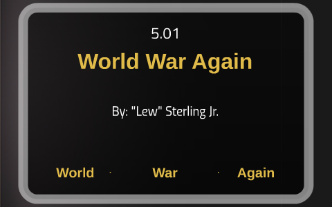 assignment 05 01 world war again