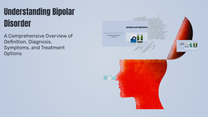 Understanding Bipolar Disorder by Sabina Torres on Prezi