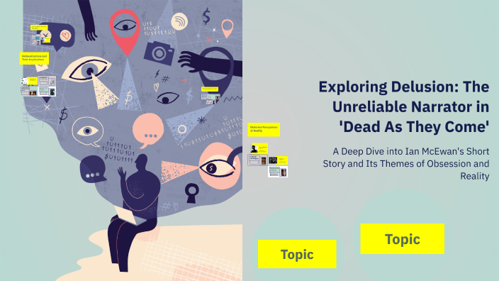 Exploring Delusion: The Unreliable Narrator in 'Dead As They Come' by ...