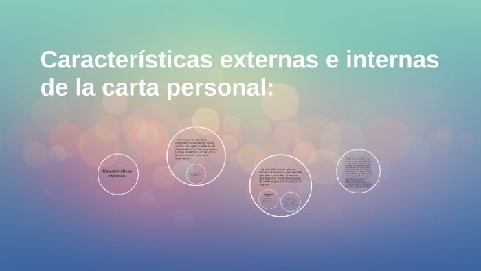 Caracteristicas Externas E Internas De La Carta Personal By Lalo Alcala On Prezi 9570