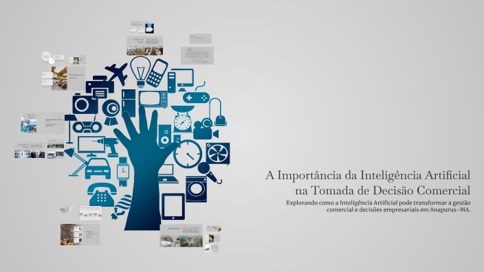 A Importância da Inteligência Artificial na Tomada de Decisão Comercial ...
