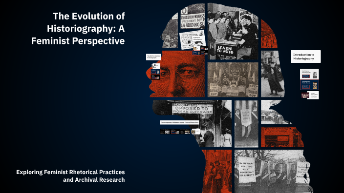 Evolution Histography The Evolution of Historiography: A Feminist Perspective by Miguel ...