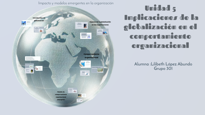 IMPLICACIONES DE LA GLOBALIZACION EN EL COMPORTAMIENTO ORGANIZACIONAL ...
