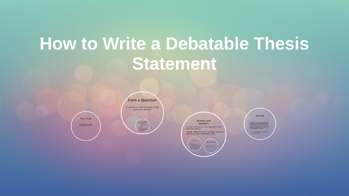 thesis debatable issue