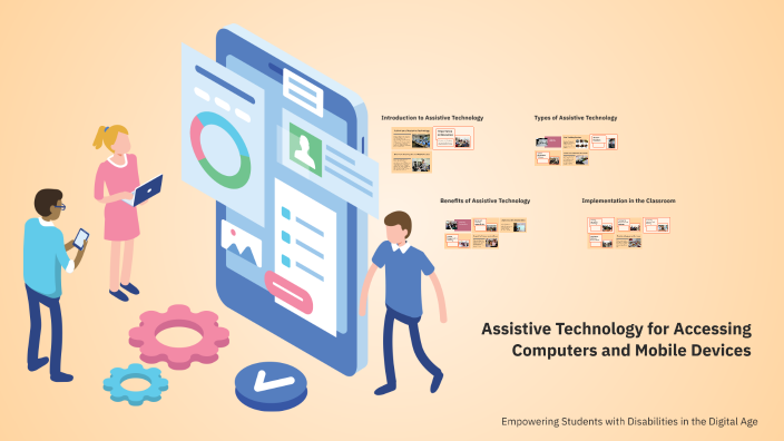 Assistive Technology for Accessing Computers and Mobile Devices by ...
