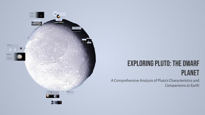 Exploring Pluto: The Dwarf Planet by ANTHONY BROWNING on Prezi