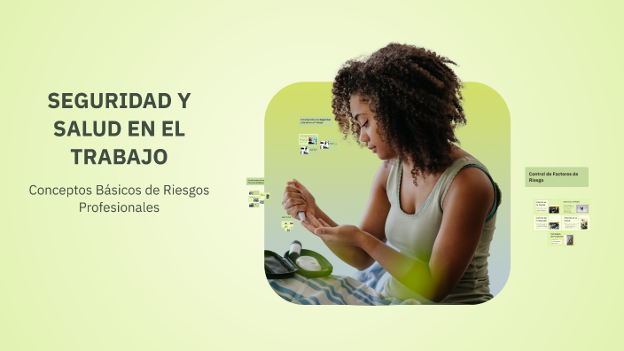 SEGURIDAD Y SALUD EN EL TRABAJO by juliana sanmartin on Prezi