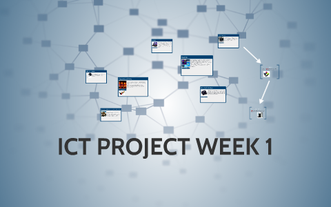 ICT PROJECT WEEK 1 by Khoa Nguyen on Prezi
