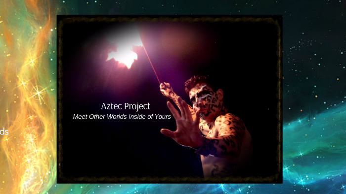 Aztec Project by Aztec Project Cía. on Prezi