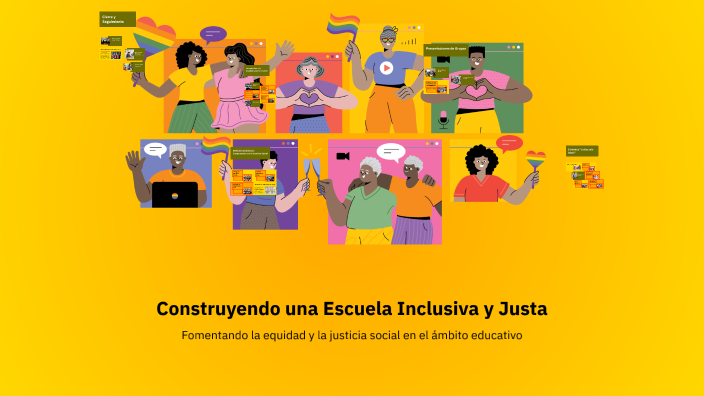 Construyendo una Escuela Inclusiva y Justa by samantha jaramillo on Prezi