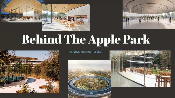 Apple Mathilda View Behind the apple park by Earlicha Mathilda Lionel on Prezi