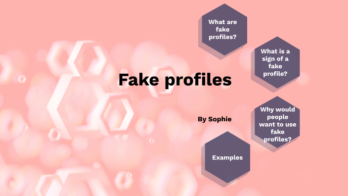 Why do people set up fake profiles?