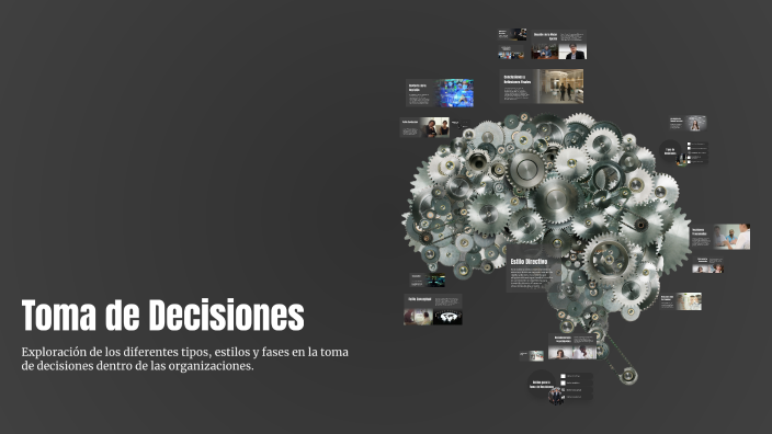 Toma de Decisiones by MELANIE DÍAZ CHI on Prezi