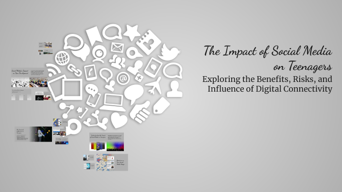 The Impact of Social Media on Teenagers by Guljaziyra Ikmetullaeva on Prezi