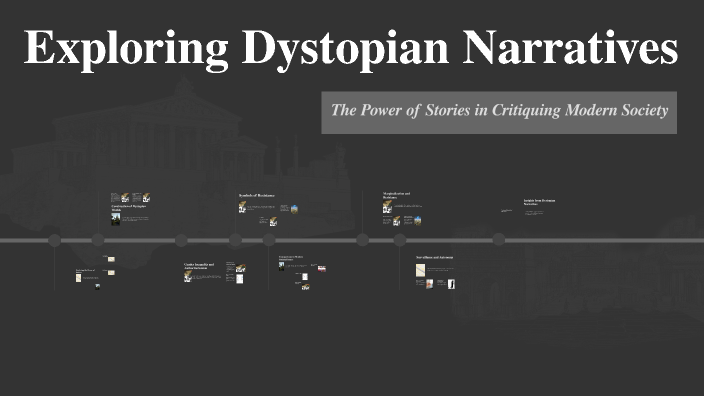 Exploring Dystopian Narratives by Jayden Mal on Prezi