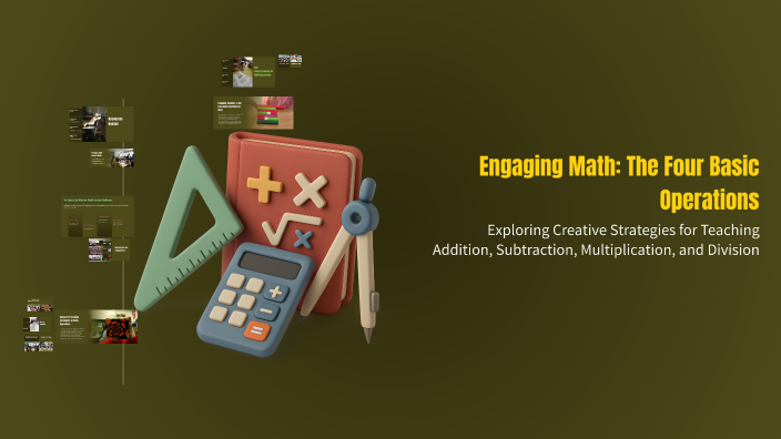 Engaging Math: The Four Basic Operations by GIEPHEL SUQUIB on Prezi