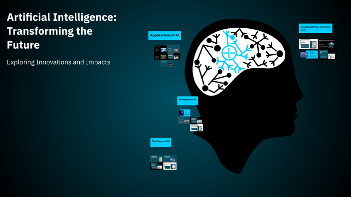 Artificial Intelligence: Transforming the Future by EMAD MASOUD on Prezi