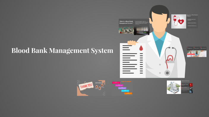 Blood Bank Management System Using Python by Anurag Sharma on Prezi