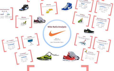 Nike Ratio Presentation by Lauren Tokiwa on Prezi