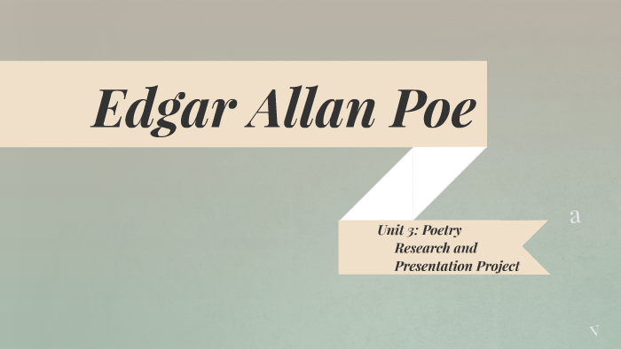 Edgar Allan Poe by RTGuinanao on Prezi