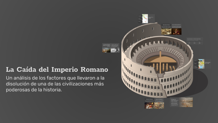 La Caída del Imperio Romano by bruna leal on Prezi