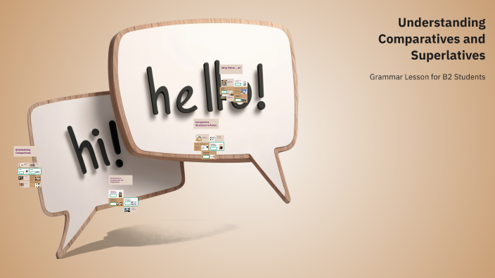 Understanding Comparatives and Superlatives by Tamanna Jafarzade on Prezi