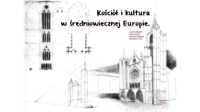 Kościół i kultura w średniowiecznej Europie by Kamil Dziubek on Prezi Next