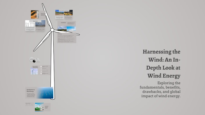 Harnessing the Wind: An In-Depth Look at Wind Energy by CoConut Mr on Prezi