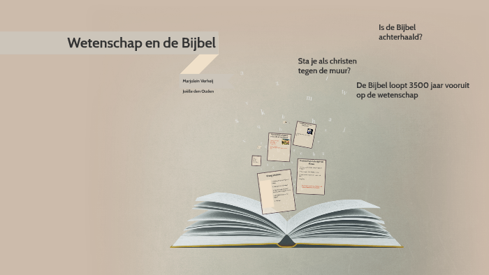 Wetenschap en de Bijbel by on Prezi