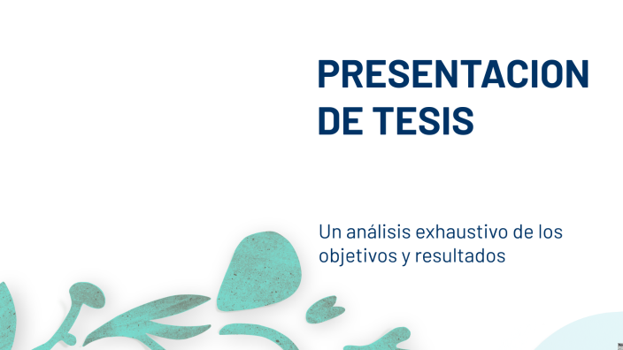 PRESENTACION DE TESIS by Gaby Rodas on Prezi